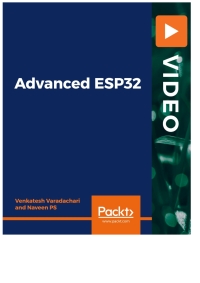 Cover image: Advanced ESP32 1st edition 9781800202016