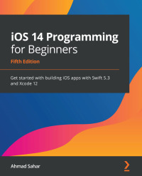 Cover image: iOS 14 Programming for Beginners 5th edition 9781800209749