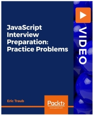Cover image: JavaScript Interview Preparation: Practice Problems 1st edition 9781800202320