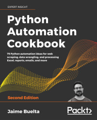 Cover image: Python Automation Cookbook 2nd edition 9781800207080