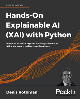 Cover image: Hands-On Explainable AI (XAI) with Python 1st edition 9781800208131