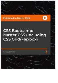 صورة الغلاف: CSS Bootcamp: Master CSS (Including CSS Grid/Flexbox) 1st edition 9781800202801