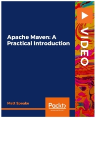 Omslagafbeelding: Apache Maven: A Practical Introduction 1st edition 9781800203297