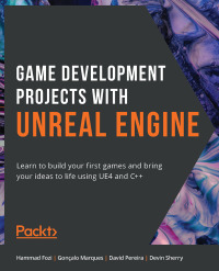 Cover image: Game Development Projects with Unreal Engine 1st edition 9781800209220