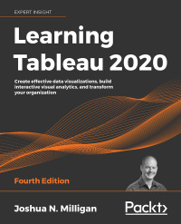 Immagine di copertina: Learning Tableau 2020 4th edition 9781800200364