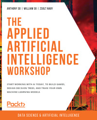 Cover image: The Applied Artificial Intelligence Workshop 1st edition 9781800205819