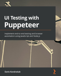 Imagen de portada: UI Testing with Puppeteer 1st edition 9781800206786