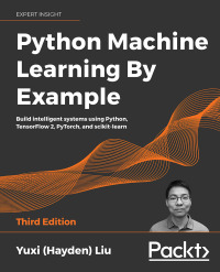 Immagine di copertina: Python Machine Learning By Example 3rd edition 9781800209718