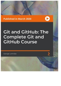 صورة الغلاف: Git and GitHub: The Complete Git and GitHub Course 1st edition 9781800204003