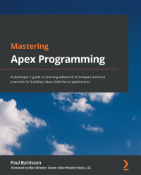 Cover image: Mastering Apex Programming 1st edition 9781800200920