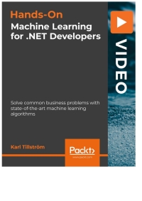 Cover image: Hands-On Machine Learning for .NET Developers 1st edition 9781800205024