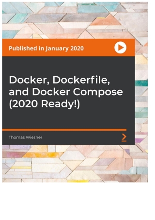 Titelbild: Docker, Dockerfile, and Docker-Compose (2020 Ready!) 1st edition 9781800206847