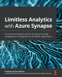 Cover image: Limitless Analytics with Azure Synapse 1st edition 9781800205659