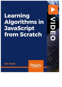 صورة الغلاف: Learning Algorithms in JavaScript from Scratch 1st edition 9781800208124