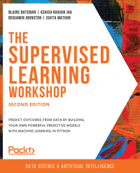 Cover image: The Supervised Learning Workshop 2nd edition 9781800209046