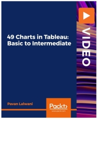 Imagen de portada: 49 Charts in Tableau: Basic to Intermediate 1st edition 9781800208780