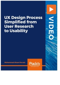 Omslagafbeelding: UX Design Process Simplified from User Research to Usability 1st edition 9781800208797
