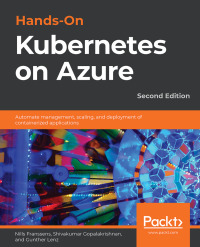 Cover image: Hands-On Kubernetes on Azure 2nd edition 9781800209671