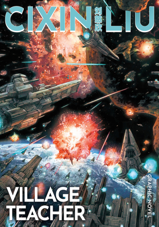 Cover image: Cixin Liu's The Village Teacher 1st edition 9781800249998