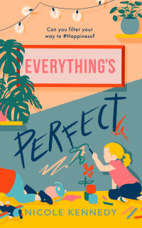 Cover image: Everything's Perfect 1st edition 9781800240148