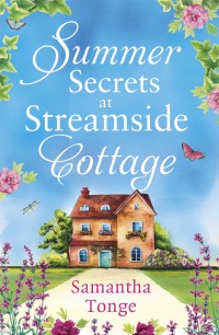 Cover image: Summer Secrets at Streamside Cottage 1st edition 9781800246102