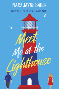 صورة الغلاف: Meet Me at the Lighthouse 1st edition 9781800246003