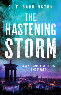 Cover image: The Hastening Storm 1st edition 9781801105354