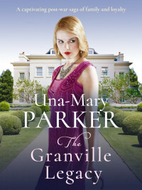 Cover image: The Granville Legacy 9781800321014