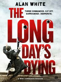 Cover image: The Long Day's Dying 9781800321939