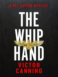 Imagen de portada: The Whip Hand 9781800324206