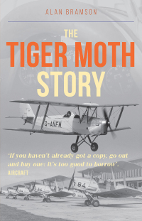 Cover image: The Tiger Moth Story 9781800350021
