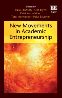Omslagafbeelding: New Movements in Academic Entrepreneurship 1st edition 9781800370128