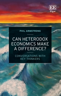 Cover image: Can Heterodox Economics Make a Difference? 1st edition 9781800370883