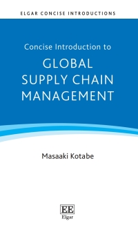 Cover image: Concise Introduction to Global Supply Chain Management 1st edition 9781800372887