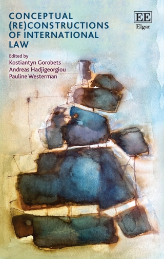 Cover image: Conceptual (Re)Constructions of International Law 1st edition 9781800372993