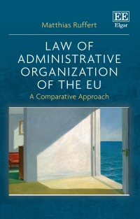 Cover image: Law of Administrative Organization of the EU 1st edition 9781800373600