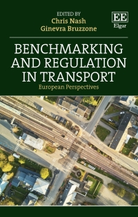 Cover image: Benchmarking and Regulation in Transport 1st edition 9781800374331