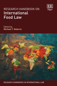 Cover image: Research Handbook on International Food Law 1st edition 9781800374669