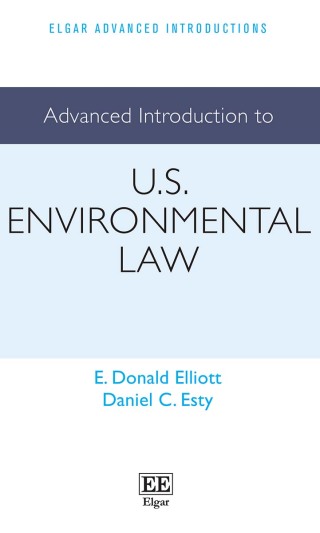Cover image: Advanced Introduction to U.S. Environmental Law 1st edition 9781800374898
