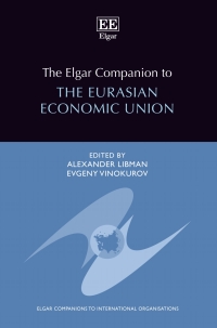 Cover image: The Elgar Companion to the Eurasian Economic Union 1st edition 9781800374997