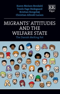 Cover image: Migrants’ Attitudes and the Welfare State 1st edition 9781800376335
