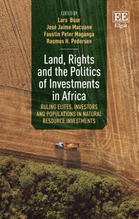 Omslagafbeelding: Land, Rights and the Politics of Investments in Africa 1st edition 9781800377257