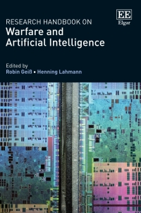 Cover image: Research Handbook on Warfare and Artificial Intelligence 1st edition 9781800377394