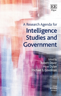 صورة الغلاف: A Research Agenda for Intelligence Studies and Government 1st edition 9781800378797