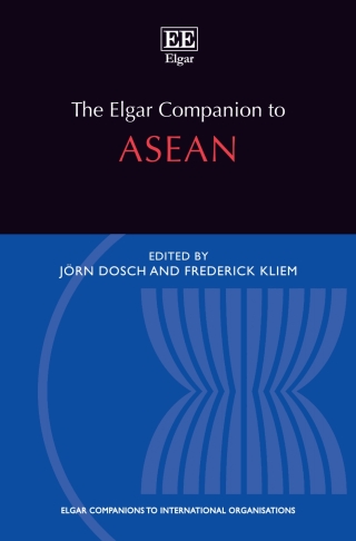 Cover image: The Elgar Companion to ASEAN 1st edition 9781800378872