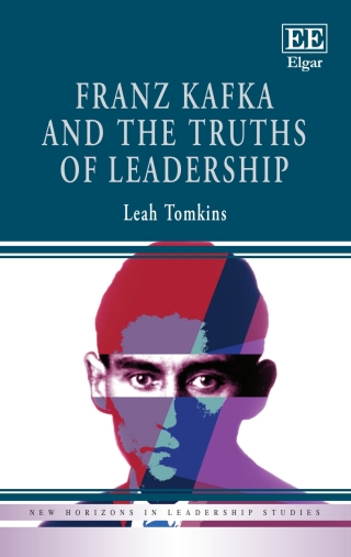 Cover image: Franz Kafka and the Truths of Leadership 1st edition 9781800379237