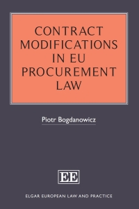 Imagen de portada: Contract Modifications in EU Procurement Law 1st edition 9781800379664