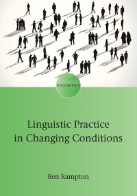 Cover image: Linguistic Practice in Changing Conditions 1st edition 9781788929981