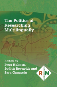 Cover image: The Politics of Researching Multilingually 1st edition 9781800410138
