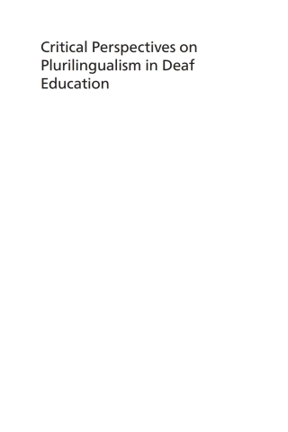 Cover image: Critical Perspectives on Plurilingualism in Deaf Education 1st edition 9781800410732